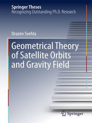 cover image of Geometrical Theory of Satellite Orbits and Gravity Field